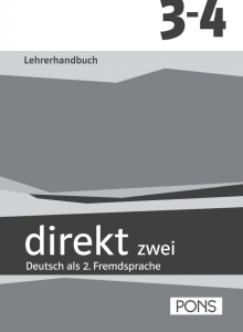 DIREKT zwei 3-4 Deutsch als 2. Fremdsprache Lehrhandbuch
